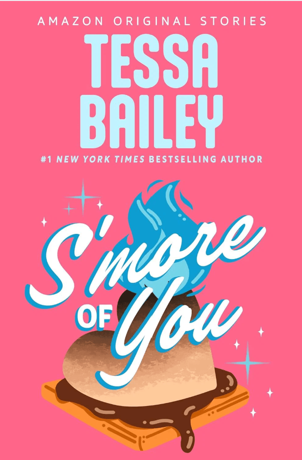 S'more of You by Tessa Bailey book cover